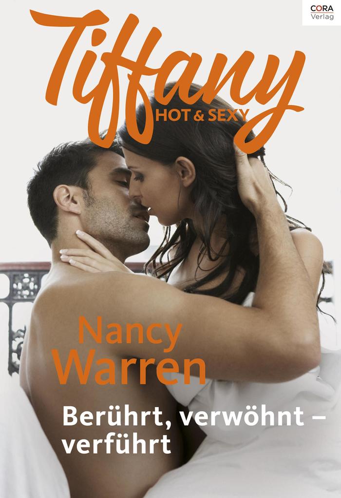Produktbild: Berührt, verwöhnt - verführt | Nancy Warren