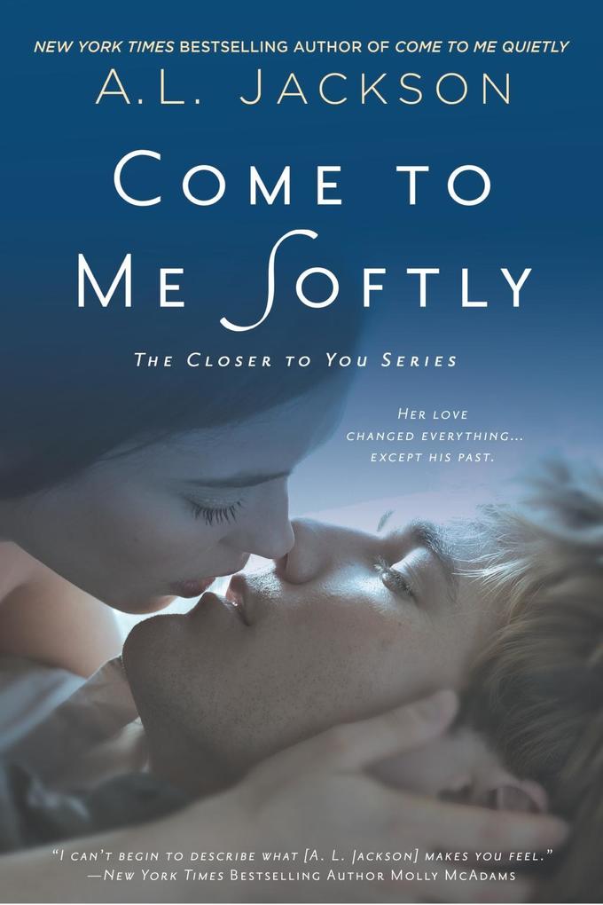 Produktbild: Come to Me Softly | A. L. Jackson
