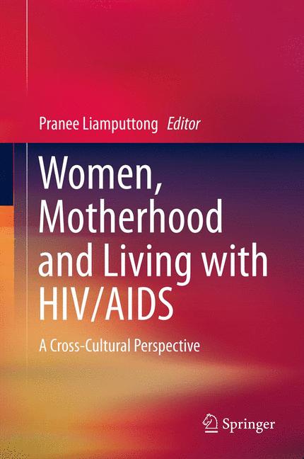 Weitere Ansicht: Women, Motherhood and Living with HIV/AIDS