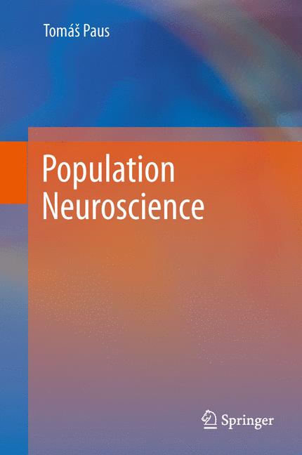 Weitere Ansicht: Population Neuroscience | Tomas Paus