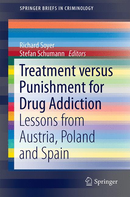 Weitere Ansicht: Treatment versus Punishment for Drug Addiction