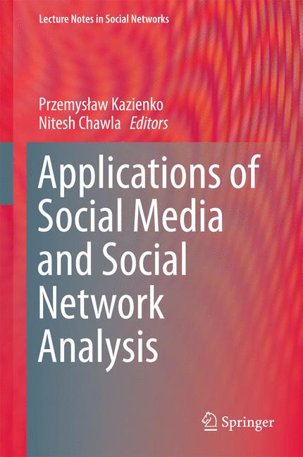 Weitere Ansicht: Applications of Social Media and Social Network Analysis