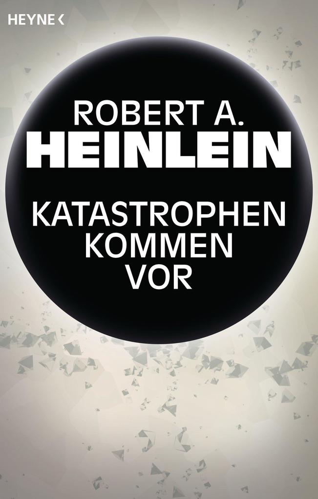 Produktbild: Katastrophen kommen vor | Robert A. Heinlein