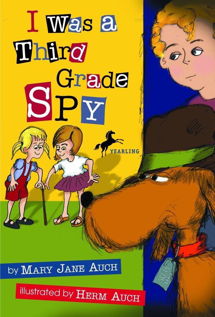 Produktbild: I Was a Third Grade Spy | Mary Jane Auch