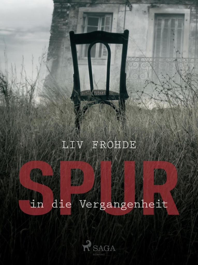 Produktbild: Spur in die Vergangenheit | Liv Frohde