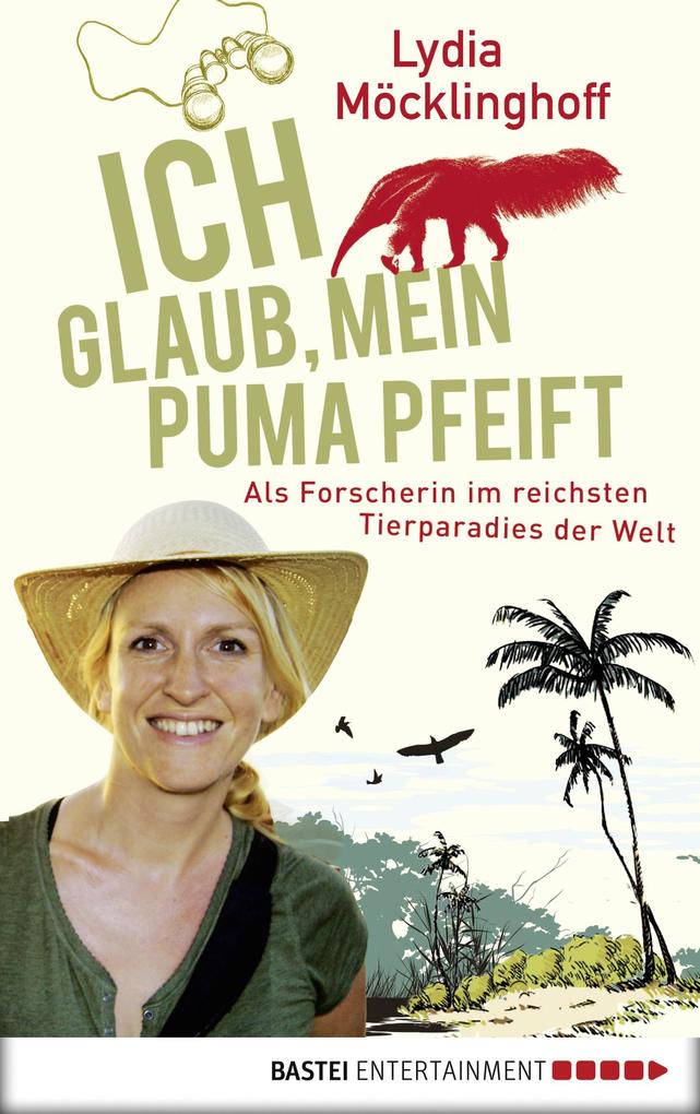Produktbild: Ich glaub, mein Puma pfeift | Lydia Möcklinghoff
