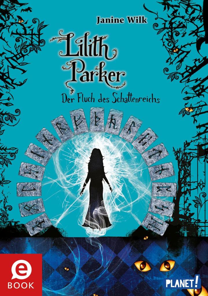 Produktbild: Lilith Parker 5: Der Fluch des Schattenreichs | Janine Wilk