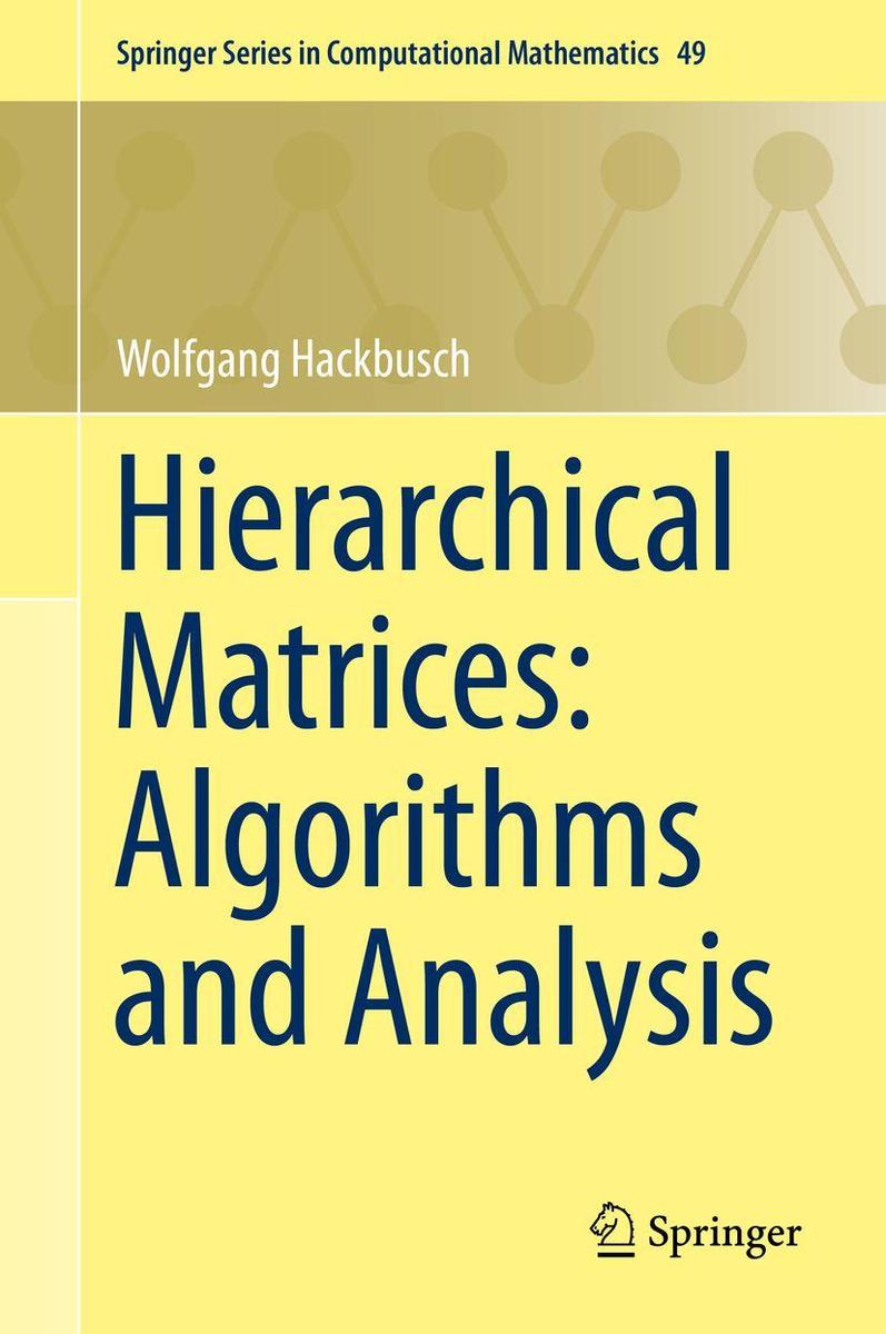 Produktbild: Hierarchical Matrices: Algorithms and Analysis | Wolfgang Hackbusch