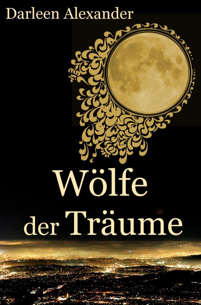 Produktbild: Wölfe der Träume | Darleen Alexander