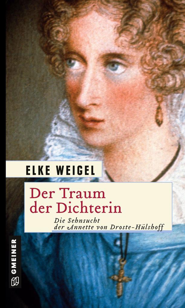 Produktbild: Der Traum der Dichterin | Elke Weigel