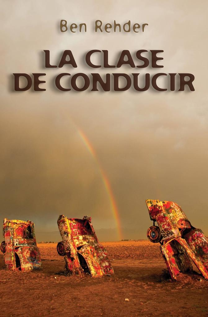 Produktbild: La clase de conducir | Ben Rehder