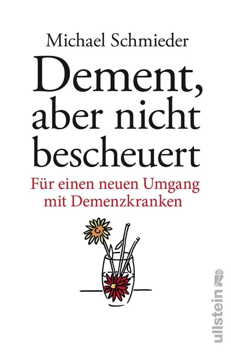 Produktbild: Dement, aber nicht bescheuert | Michael Schmieder, Uschi Entenmann