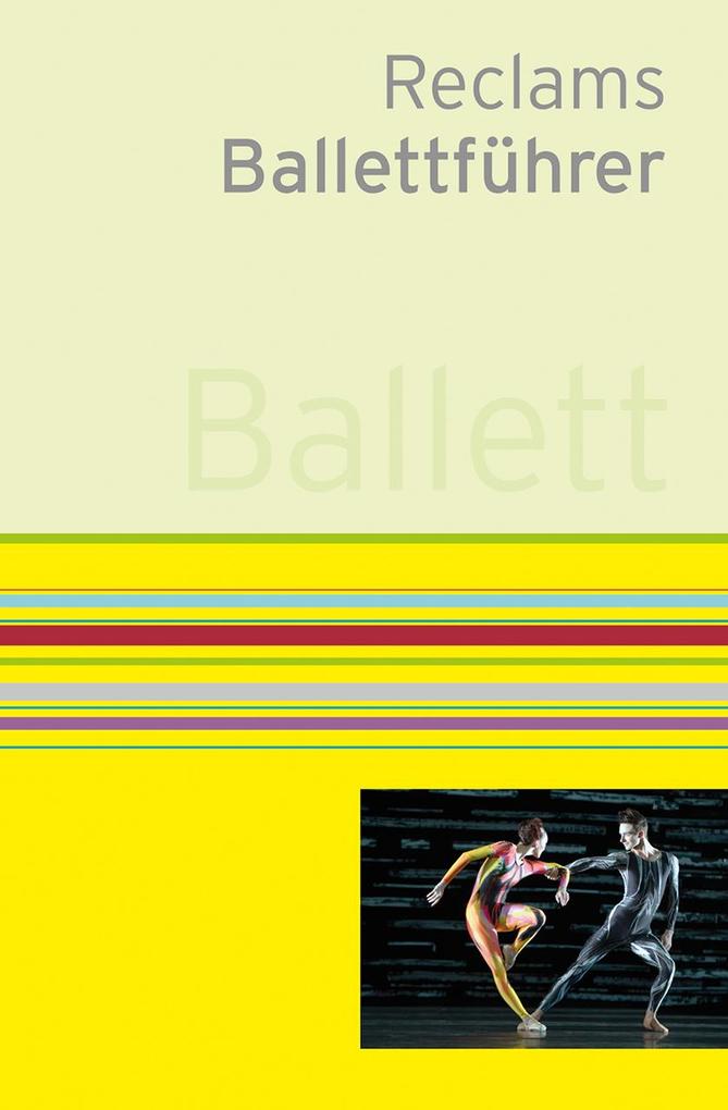 Produktbild: Reclams Ballettführer | Klaus Kieser, Katja Schneider