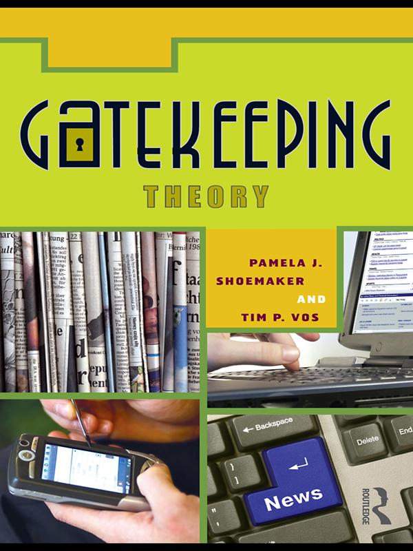 Produktbild: Gatekeeping Theory | Pamela J. Shoemaker, Timothy Vos