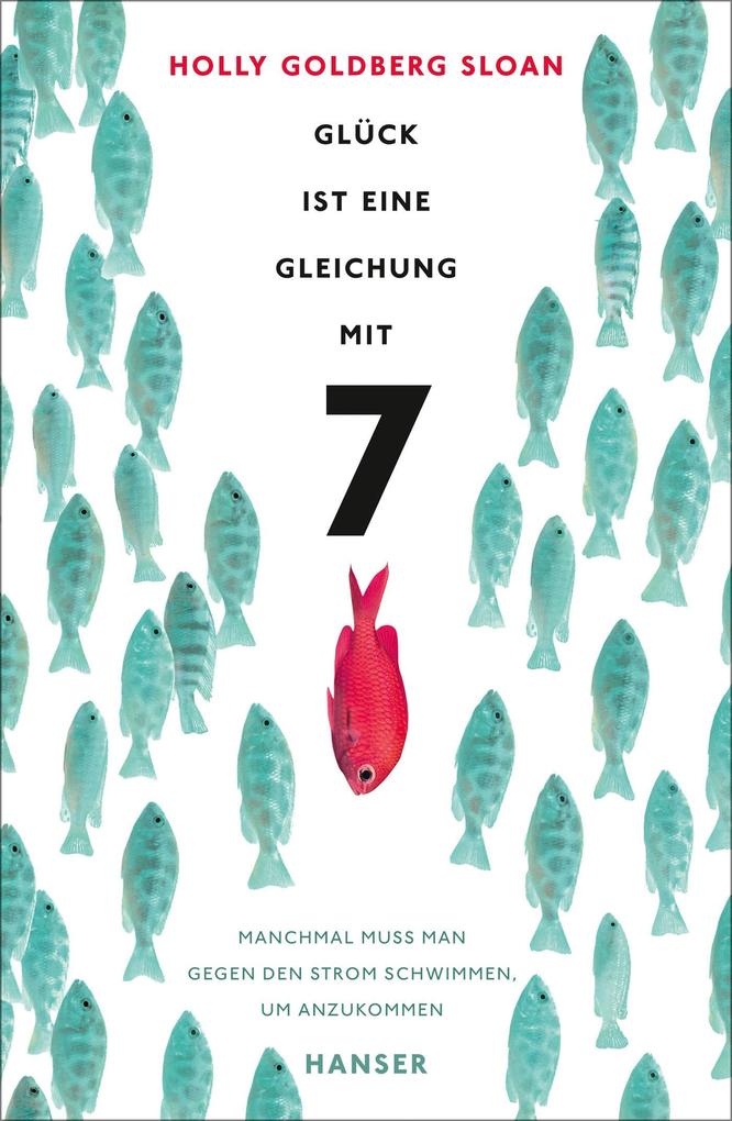 Produktbild: Glück ist eine Gleichung mit 7 | Holly Goldberg Sloan