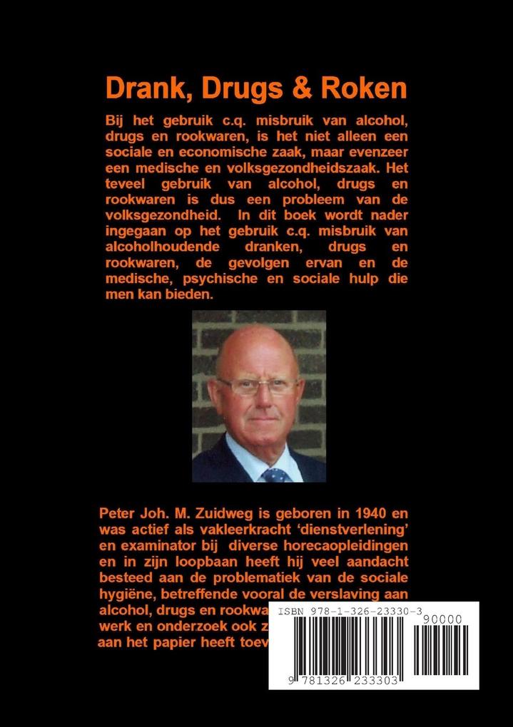 Weitere Ansicht: Drank, Drugs & Roken | Peter Joh. M. Zuidweg