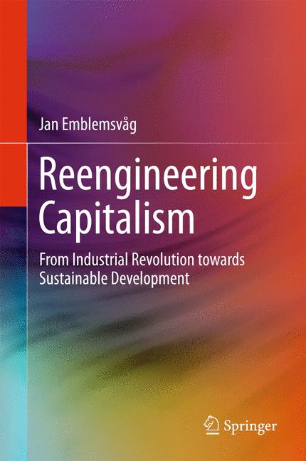 Weitere Ansicht: Reengineering Capitalism | Jan Emblemsvåg