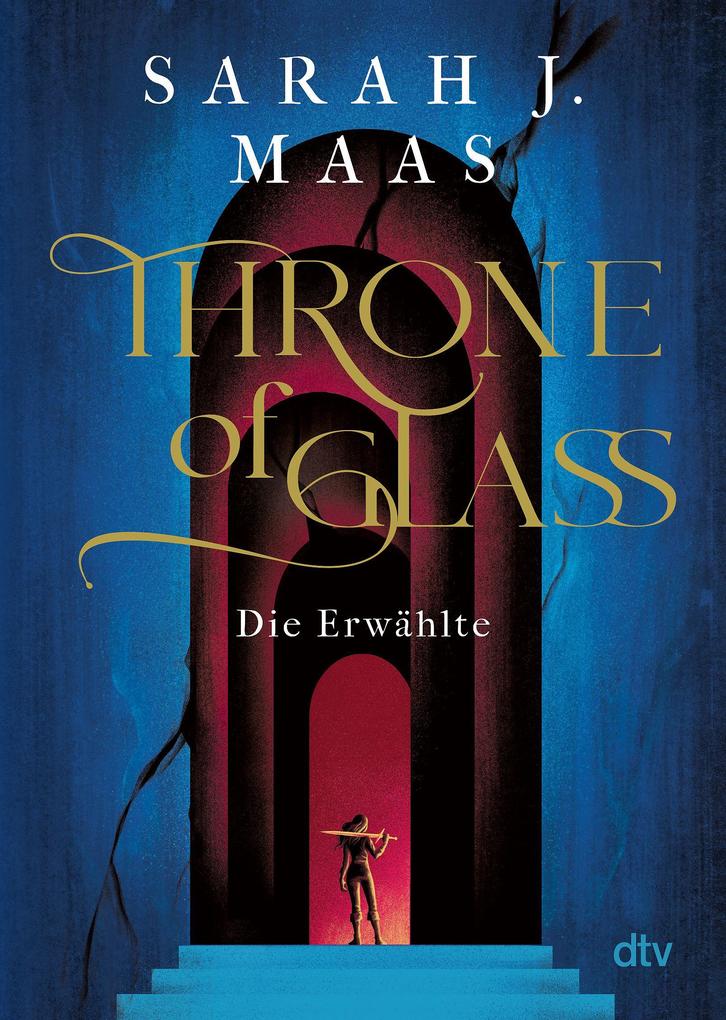 Produktbild: Throne of Glass 1 - Die Erwählte | Sarah J. Maas