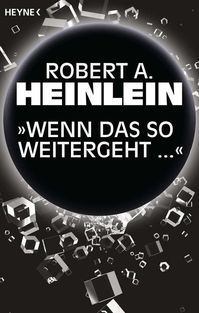Produktbild: "Wenn das so weitergeht ..." | Robert A. Heinlein