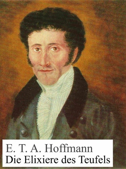 Produktbild: Die Elixiere des Teufels | E. T. A. Hoffmann