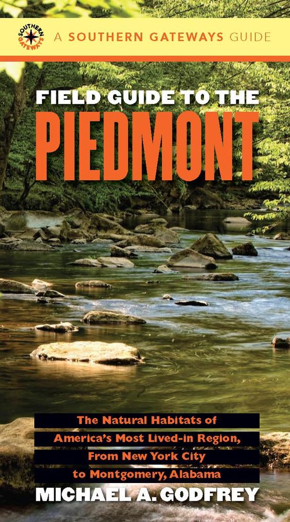 Produktbild: Field Guide to the Piedmont | Michael A. Godfrey