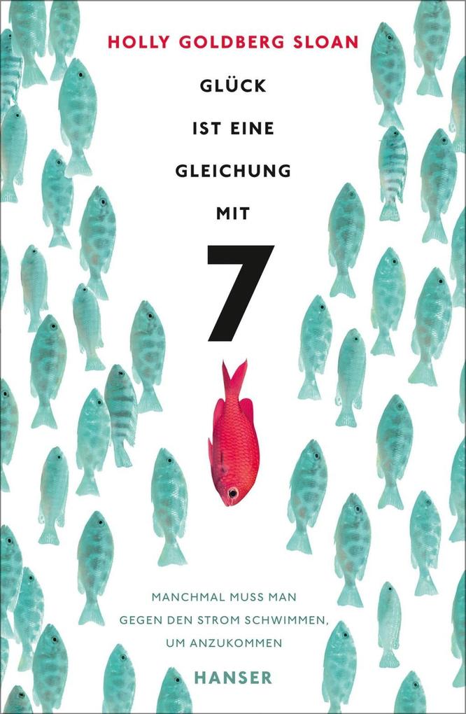Produktbild: Glück ist eine Gleichung mit 7 | Holly Goldberg Sloan
