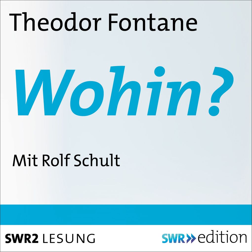 Produktbild: Wohin? | Theodor Fontane