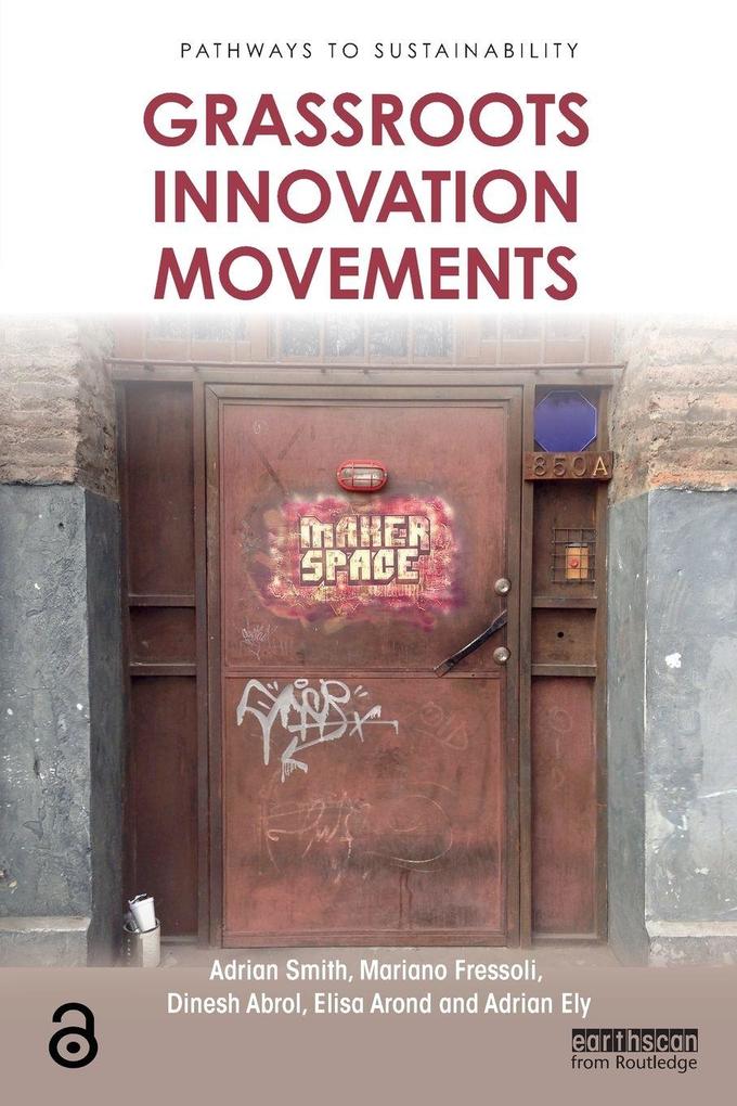 Produktbild: Grassroots Innovation Movements | Adrian Smith, Mariano Fressoli, Dinesh Abrol, Elisa Arond, Adrian Ely