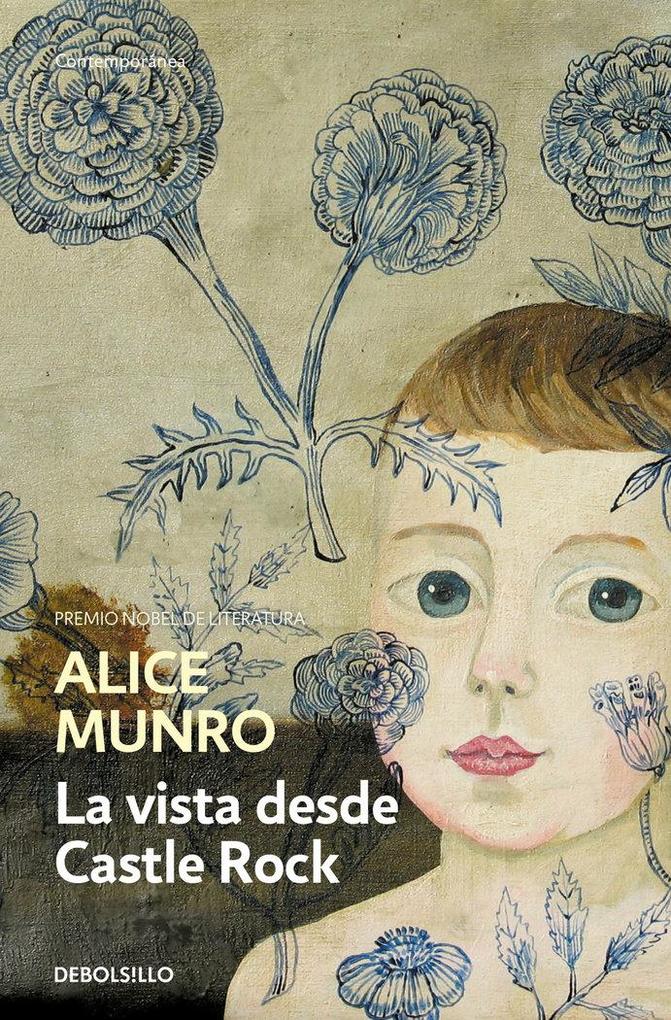 Produktbild: La vista desde Castle Rock | Alice Munro