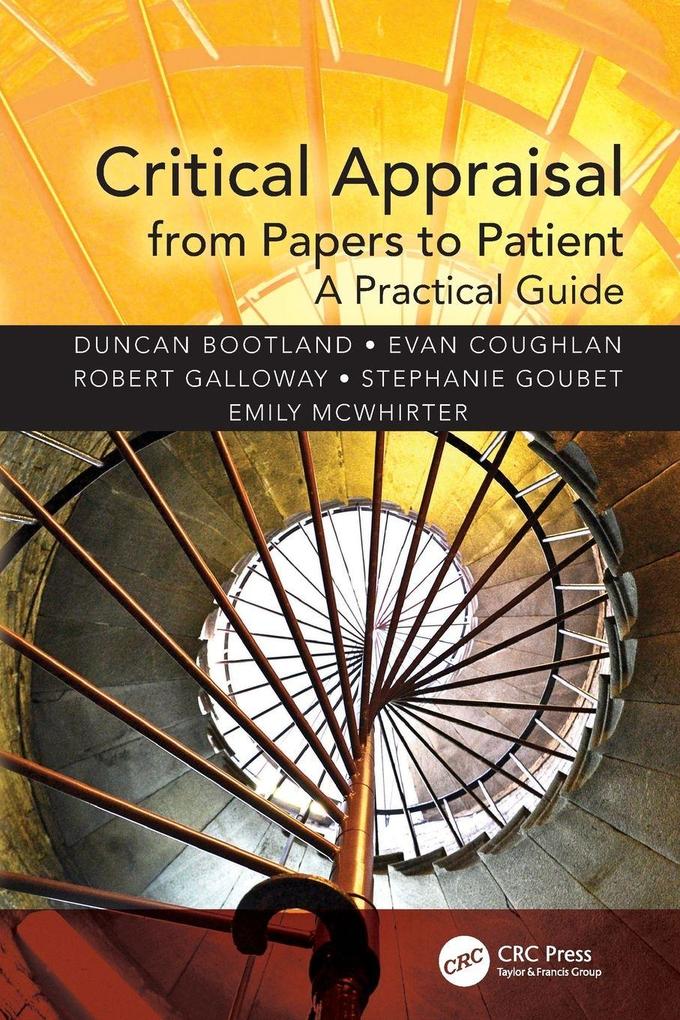 Produktbild: Critical Appraisal from Papers to Patient | Duncan Bootland, Evan Coughlan, Robert Galloway, Emily McWhirter