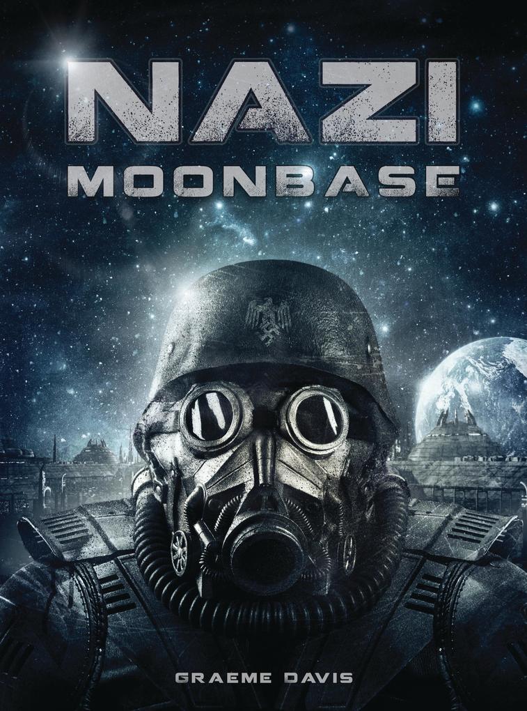 Produktbild: Nazi Moonbase | Graeme Davis