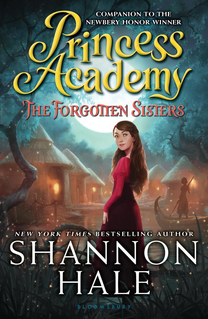 Produktbild: Princess Academy: The Forgotten Sisters | Shannon Hale
