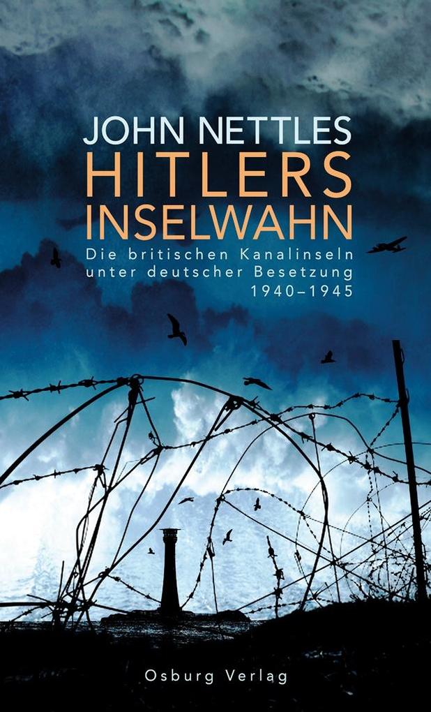Produktbild: Hitlers Inselwahn | John Nettles