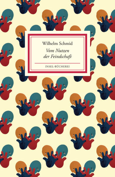 Produktbild: Vom Nutzen der Feindschaft | Wilhelm Schmid
