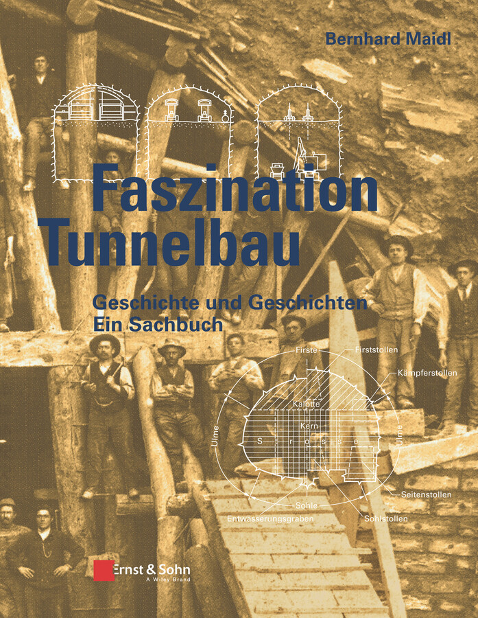 Produktbild: Faszination Tunnelbau | Bernhard Maidl