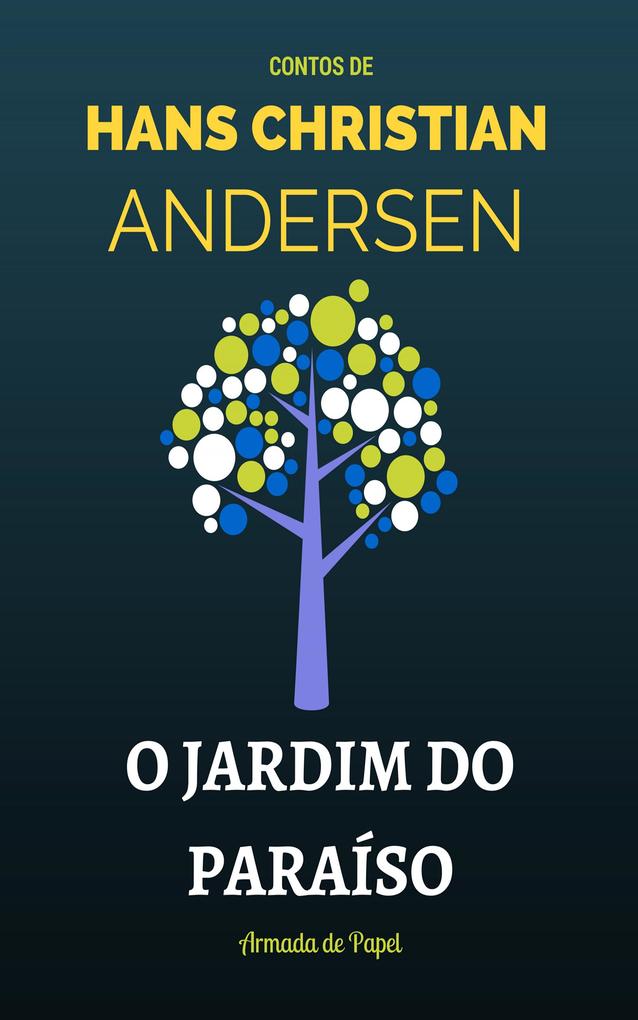 Produktbild: O Jardim do Paraíso | Hans Christian Andersen