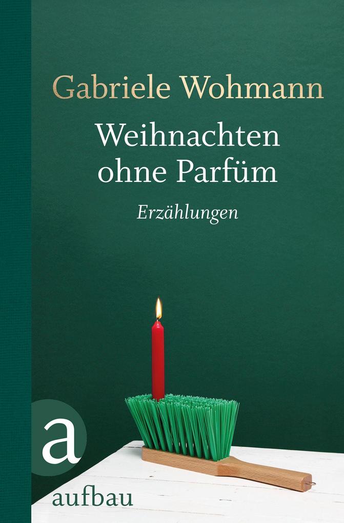 Produktbild: Weihnachten ohne Parfüm | Gabriele Wohmann
