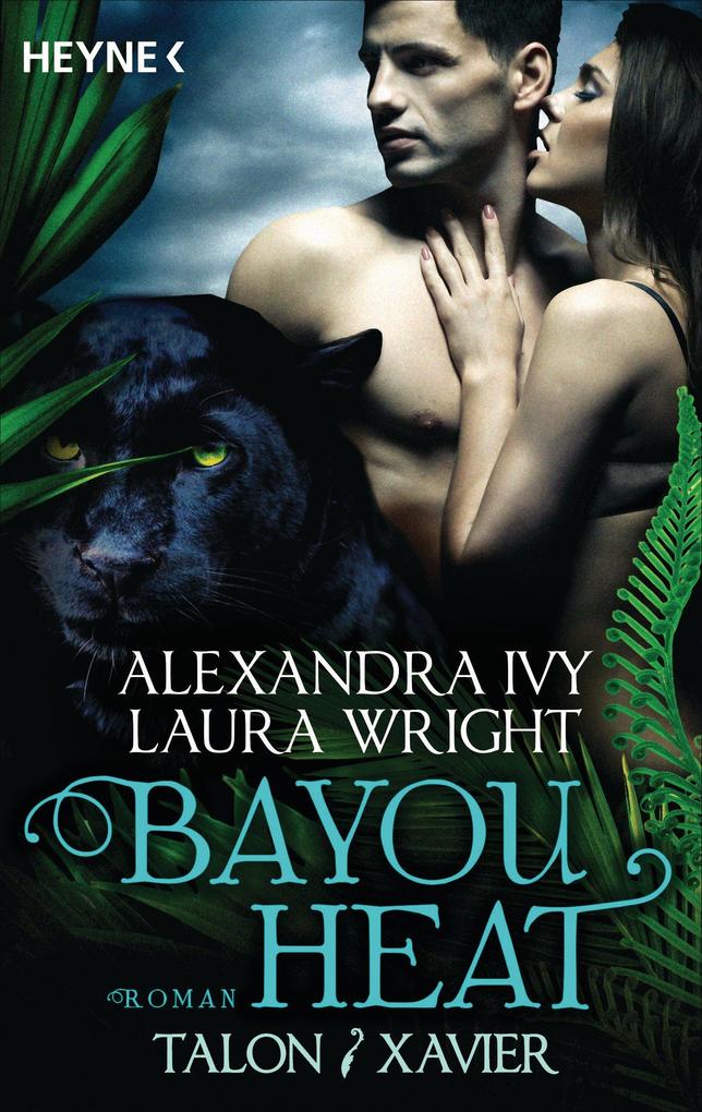 Produktbild: Bayou Heat - Talon und Xavier | Alexandra Ivy, Laura Wright