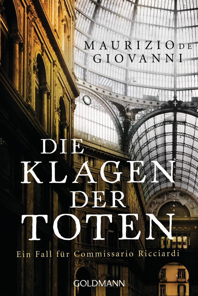 Produktbild: Die Klagen der Toten | Maurizio de Giovanni