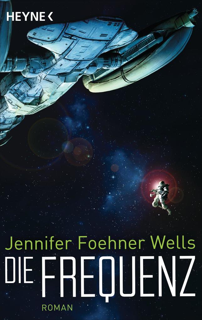 Produktbild: Die Frequenz | Jennifer Foehner Wells