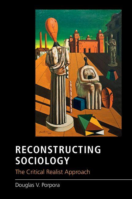 Produktbild: Reconstructing Sociology | Douglas V. Porpora