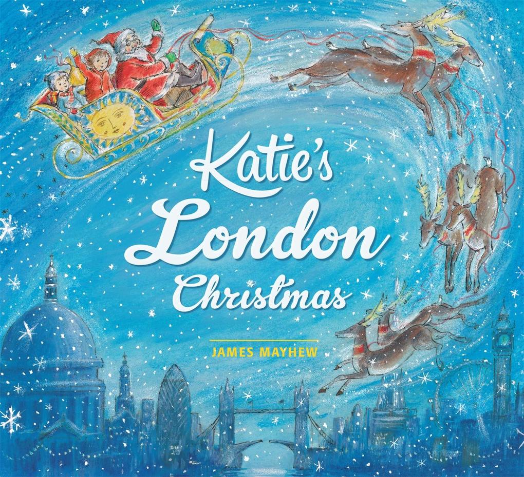 Produktbild: Katie: Katie's London Christmas | James Mayhew