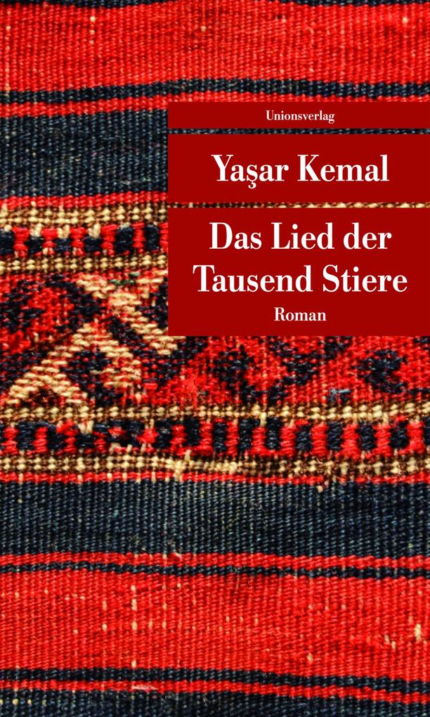 Produktbild: Das Lied der Tausend Stiere | Yasar Kemal, Yaar Kemal