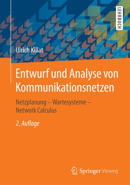 Weitere Ansicht: Entwurf und Analyse von Kommunikationsnetzen | Ulrich Killat