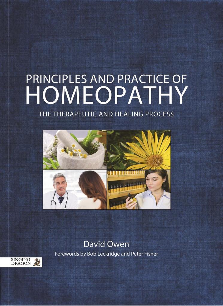 Produktbild: Principles and Practice of Homeopathy | David Owen