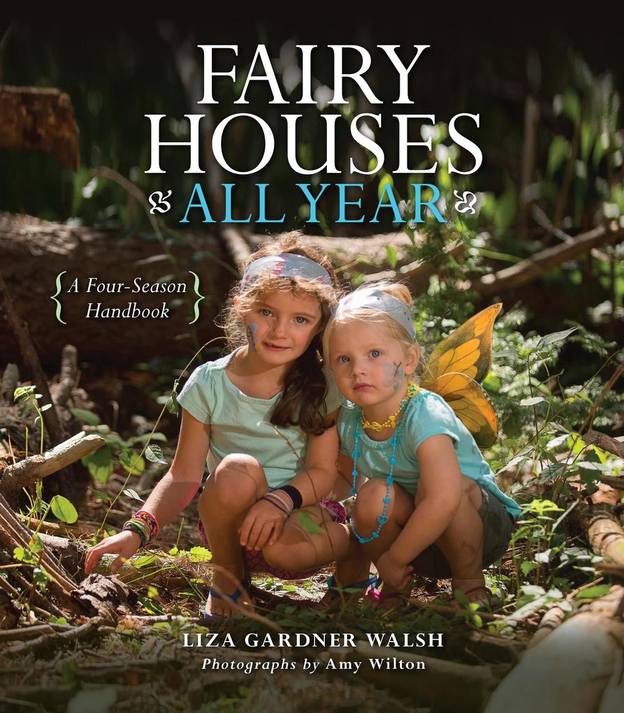 Produktbild: Fairy Houses All Year | Liza Gardner Walsh