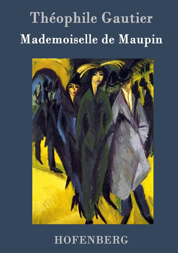 Produktbild: Mademoiselle de Maupin | Théophile Gautier