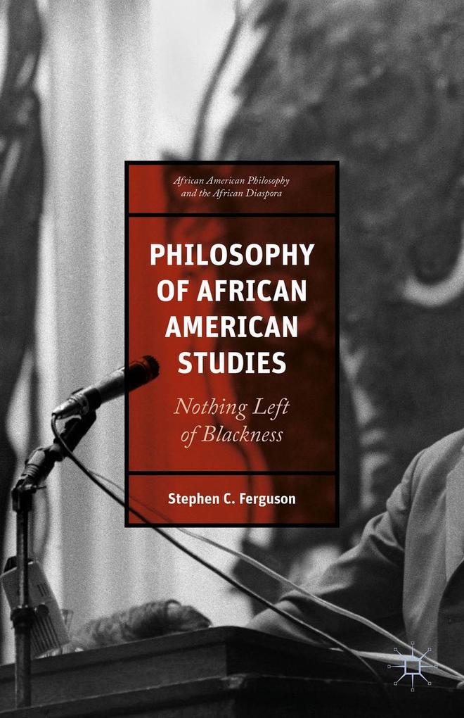 Produktbild: Philosophy of African American Studies | Stephen Ferguson