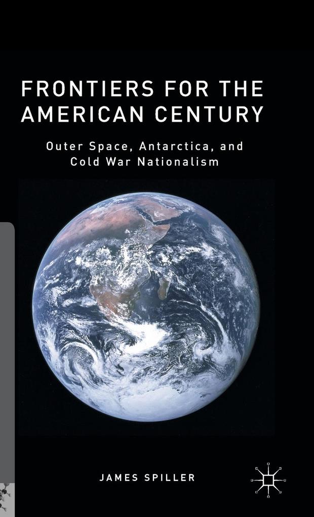 Produktbild: Frontiers for the American Century | James Spiller