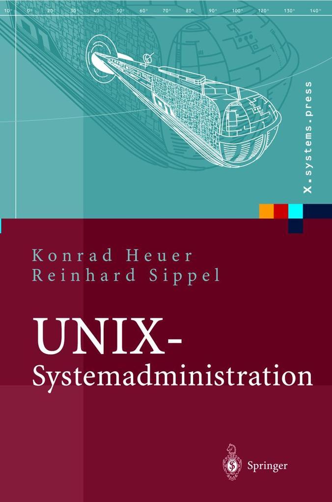Produktbild: UNIX-Systemadministration | Konrad Heuer, Reinhard Sippel